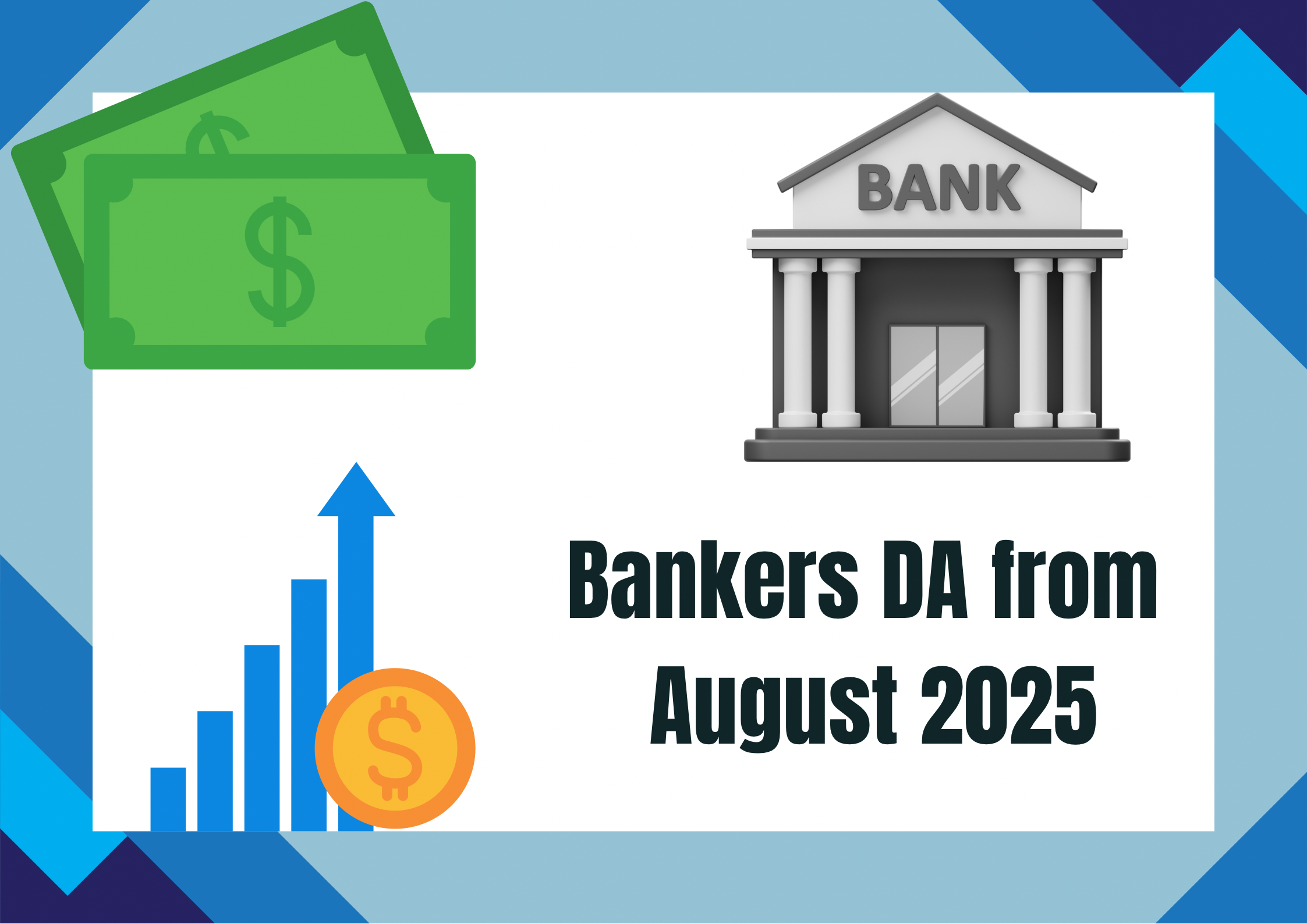 Bankers DA from August 2025