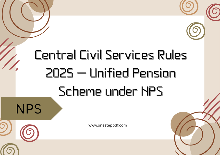 Central Civil Services Rules 2025 – Unified Pension Scheme under NPS