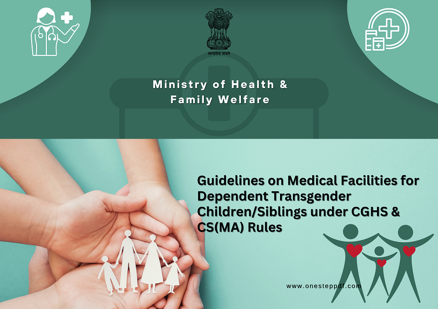 Guidelines on Medical Facilities for Dependent Transgender Children Siblings under CGHS & CS(MA) Rules
