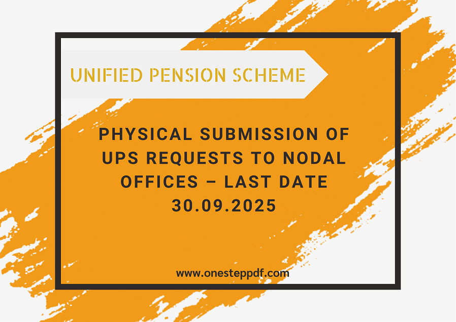 Physical Submission of UPS Requests to Nodal Offices – Last Date 30.09.2025